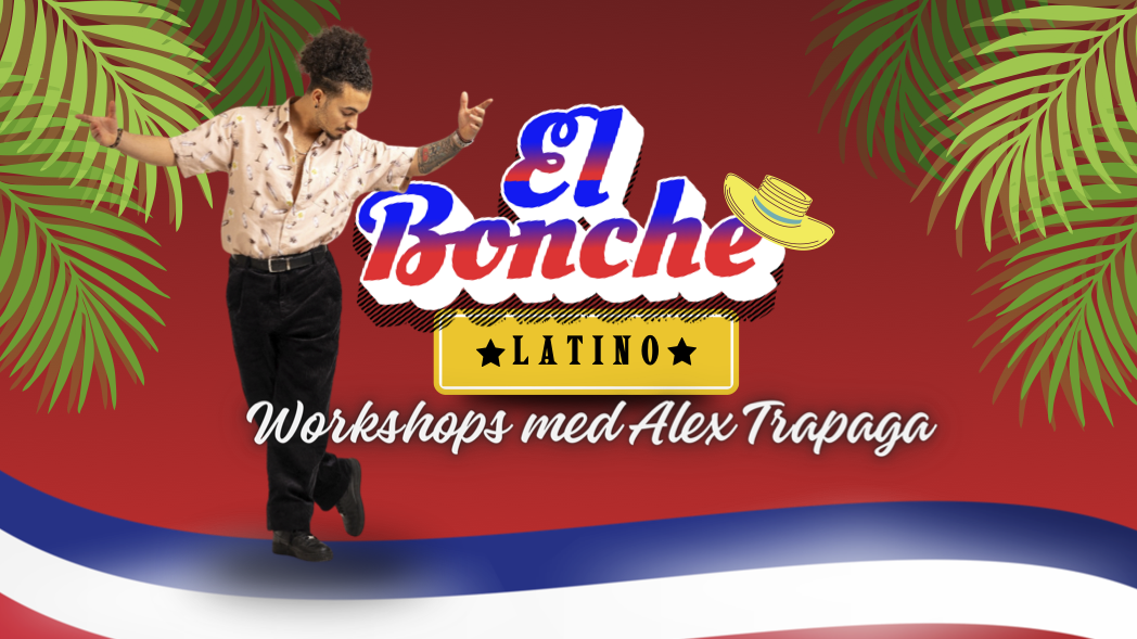El Bonche Latino – workshops med Alex Trapaga