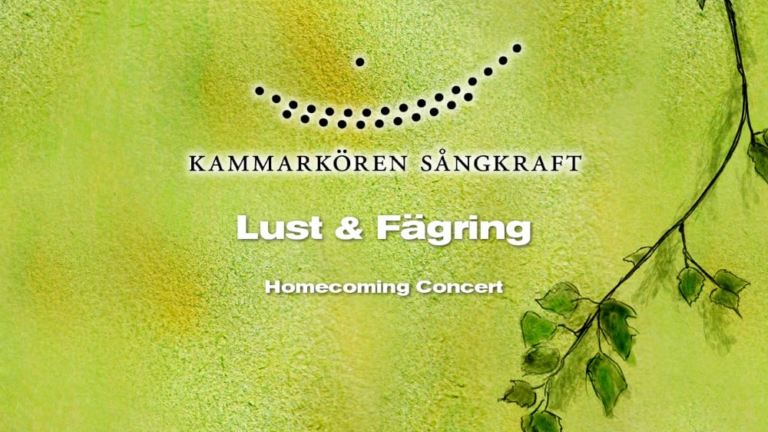 Kammarkören Sångkraft: Lust & Fägring