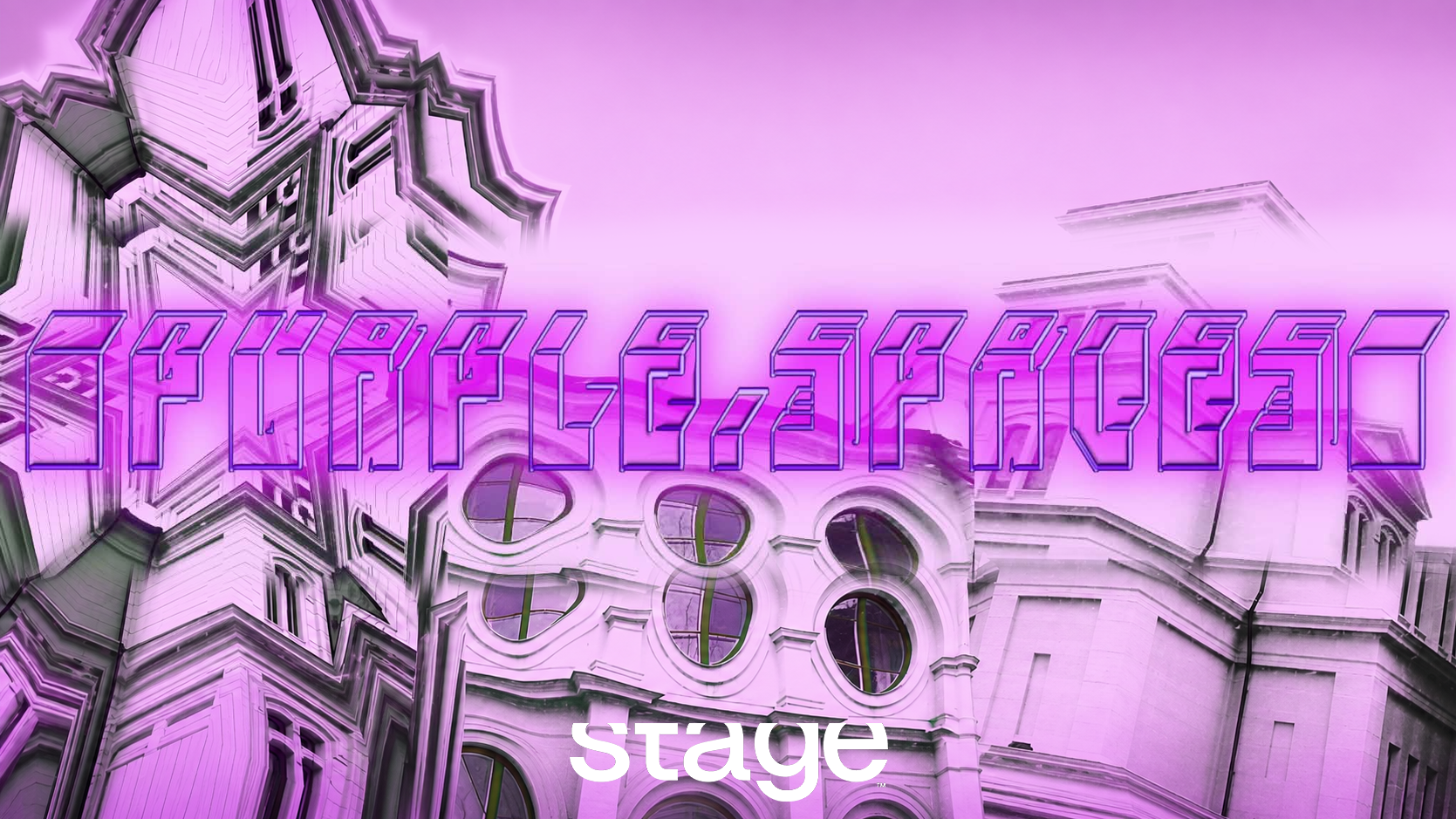 PURPLE SPACES V: PURPLE STAGE